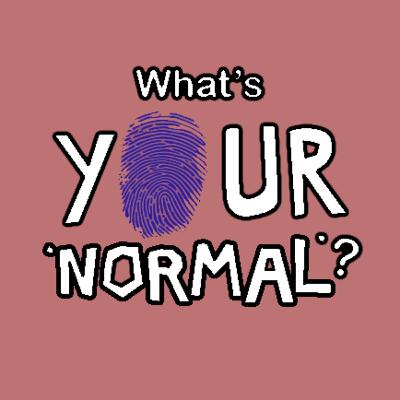 What is your normal?