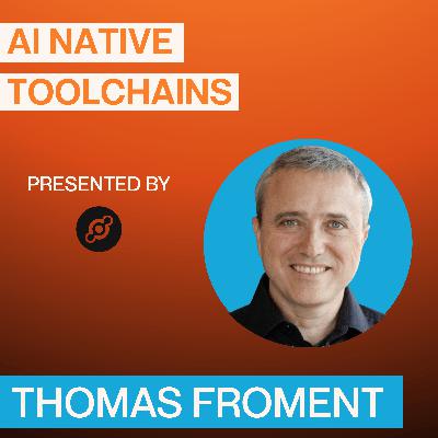 AI-Native Toolchains with Thomas Froment - Eclipse Foundation