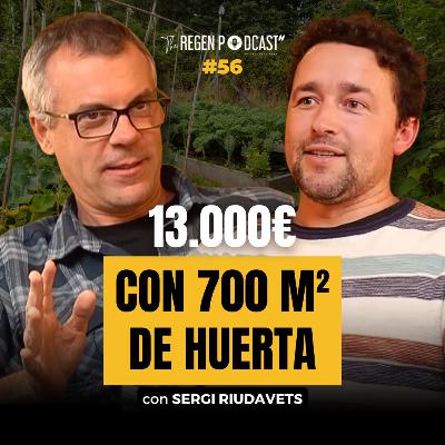 #56 - CÓMO PASAR DE HUERTA ECOLÓGICA A REGENERATIVA Y PRODUCIR 10 VECES MÁS con FRANCESC FONT y SERGI RIUDAVETS #56 - CÓMO PASAR DE HUERTA ECOLÓGICA A REGENERATIVA Y PRODUCIR 10 VECES MÁS con FRANCESC FONT y SERGI RIUDAVETS