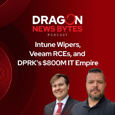 Intune Wipers, Veeam RCEs, and DPRK's $800M IT Empire