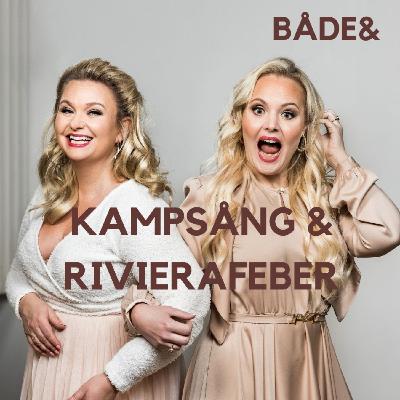 Kampsång & Rivierafeber Kampsång & Rivierafeber