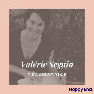 #6 Valérie Seguin, réalisatrice : "La mort est un passage"