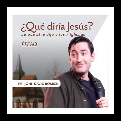 ¿QUÉ DIRÍA JESÚS? EFESO