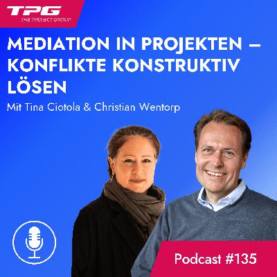 #135 Mediation in Projekten – Konflikte konstruktiv lösen