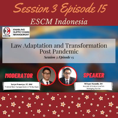 S3-E15 Law Adaptation and Transformation Post Pandemic S3-E15 Law Adaptation and Transformation Post Pandemic
