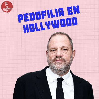 [2x18] PEDOFILIA en Hollywood