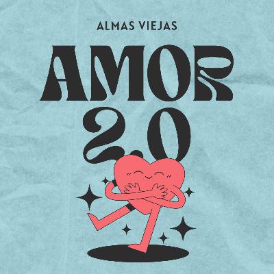 Amor 2.0