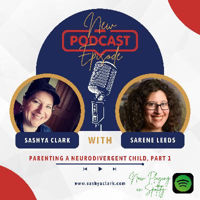 Parenting a Neurodivergent Child Part 1 Parenting a Neurodivergent Child Part 1