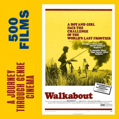 028. Walkabout (1971, Nicholas Roeg) 028. Walkabout (1971, Nicholas Roeg)