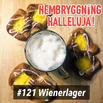 Avsnitt 121 - Wienerlager
