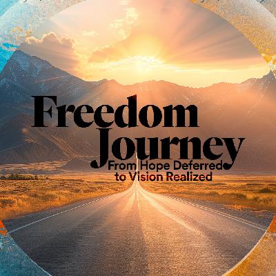 Freedom Journey - Ps. Colin Higginbottom