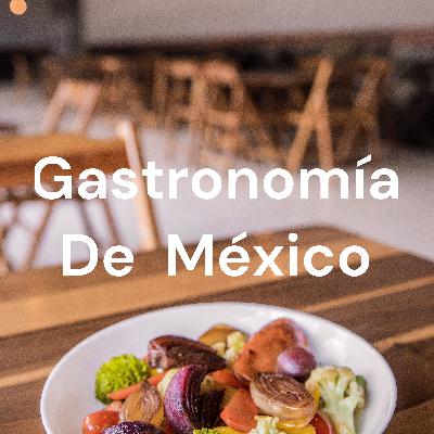 Gastronomía mexicana.