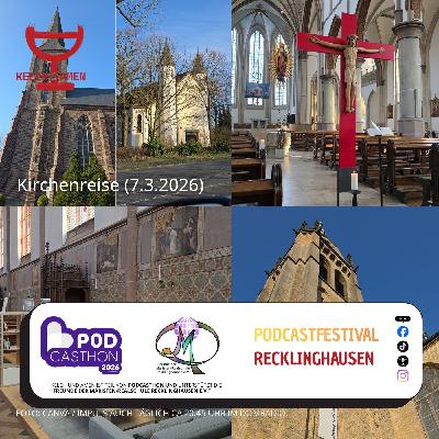 Kirchenreise (7.3.2026)
