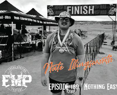 Episode #189 Nothing easy with Nate Illingsworth