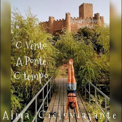 Alma40 Solito - O Vento, a Ponte, o Tempo Alma40 Solito - O Vento, a Ponte, o Tempo