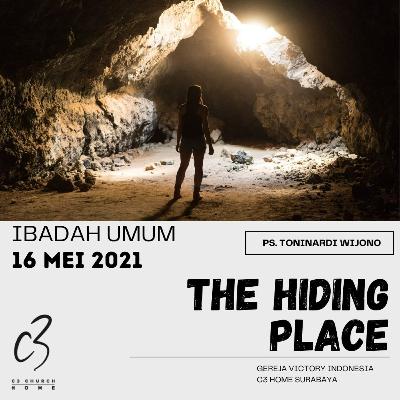 THE HIDING PLACE (Ps. Toninardi Wijono)