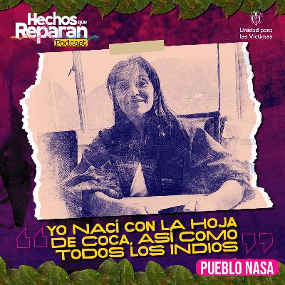 “Yo nací con la hoja de coca, así como todos los indios”