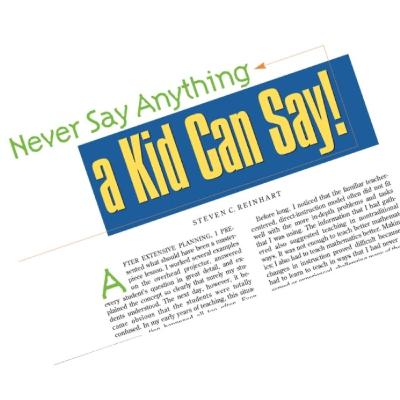 Never Say Anything a Kid Can Say!