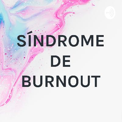 Síndrome de Burnout