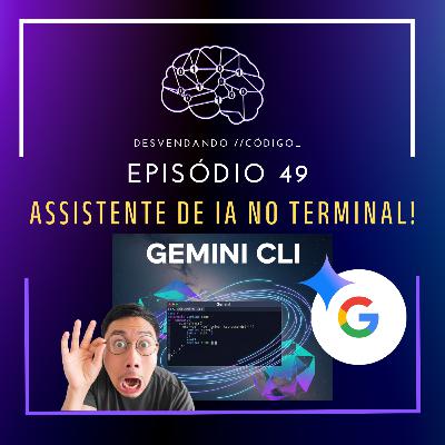 #049 | Terminal | Gemini CLI: Teste de Código e Primeiras Impressões #049 | Terminal | Gemini CLI: Teste de Código e Primeiras Impressões