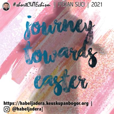 Pekan Suci : [Days in The Holy Week - 1]