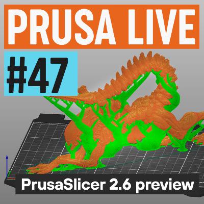 PRUSA LIVE #47 - PrusaSlicer 2.6 Organic Supports preview and interview with Diamond Kinetics
