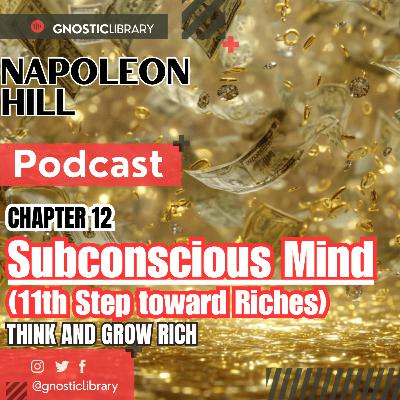 🌑 Subconscious Mind 🌀 The Gateway Between Dreams, Ideas & Riches 💵 Napoleon Hill’s Secret Power