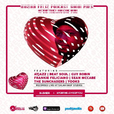 #ForTheLoveOfYou 5th Ed. (Mixed by Bubhesi)