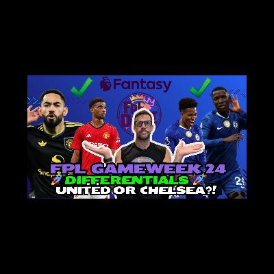LOAD UP ON CHELSEA OR UNITED!? 🎲🎰🎉| FPL GW24 DIFFERENTIALS 🚀💎🔥 | Fantasy Premier League Tips 2025/26