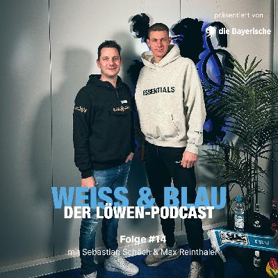 Folge #14 mit Sebastian Schäch und Max Reinthaler