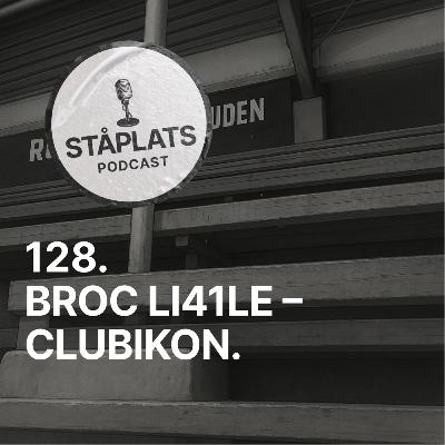 128. Broc Li41le – Clubikon 128. Broc Li41le – Clubikon