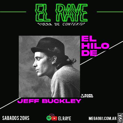 EL HILO DE JEFF BUCKLEY EL HILO DE JEFF BUCKLEY
