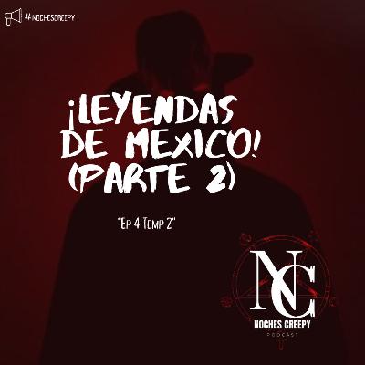 004 - Leyendas de Mexico (Parte 2)