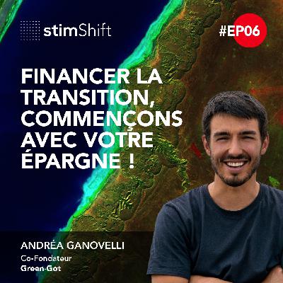 6. Financer la transition, commençons avec votre épargne ! - Andréa Ganovelli