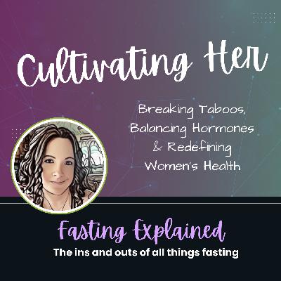 Fasting Explained!