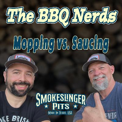 10: Mopping vs. Saucing - Carolina Vinegar, Alabama White Sauce, and Texas Pepper Jelly (Part 2) 10: Mopping vs. Saucing - Carolina Vinegar, Alabama White Sauce, and Texas Pepper Jelly (Part 2)