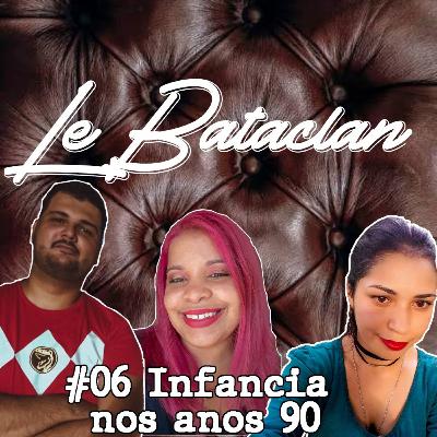 #06 Infancia nos Anos 90 #06 Infancia nos Anos 90