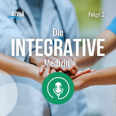 Die Integrative Medizin
