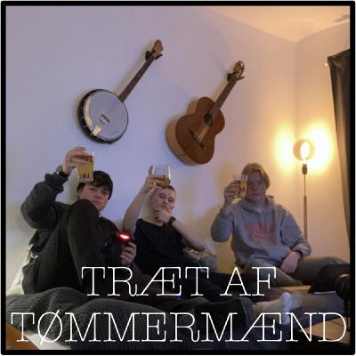 Træt af Tømmermænd - 19.12.2020 - Episode 7
