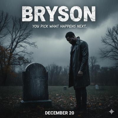 For The Ones We Miss Ep 1 Bryson The Series For The Ones We Miss Ep 1 Bryson The Series