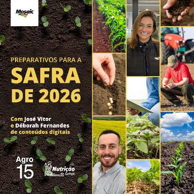 [Agro15] - Preparativos para a Safra de 2026
