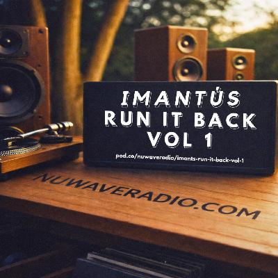 iMantús - Run It Back Vol 1 iMantús - Run It Back Vol 1