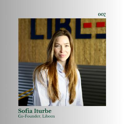 #007 – Sofia Iturbe – Libeen: Redefining Homeownership in Spain and Beyond