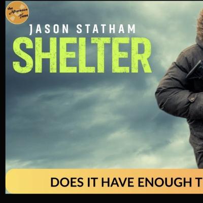 SHELTER - MOVIE REVIEW