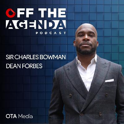 Dean Forbes & Sir Charles Bowman