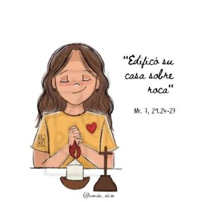 Evangelio del Jueves 4 de Diciembre. Mateo 7,21.24-27