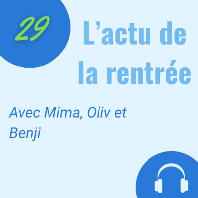 L'actu de la rentrée!