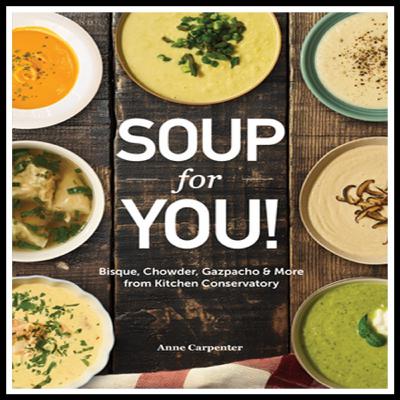 No Soup for You? Not Anymore! Anne Carpenter Shares Her Secrets
