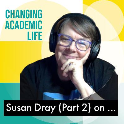 Susan Dray (Part 2) on listening, mentoring, and adversity (CAL133, S7E6) Susan Dray (Part 2) on listening, mentoring, and adversity (CAL133, S7E6)