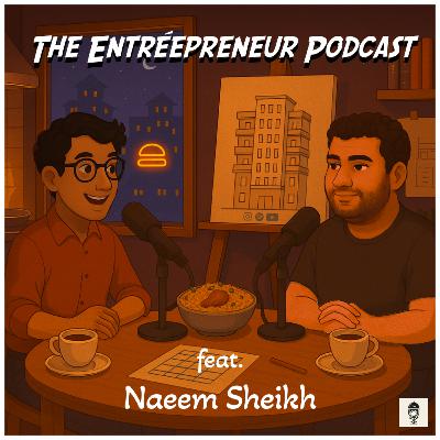 Episode #17 - Naeem Sheikh